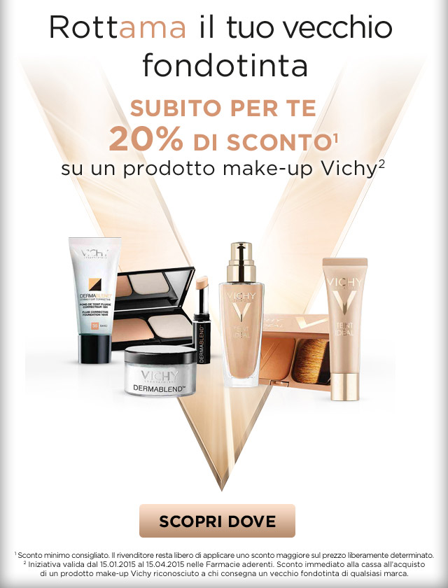 I tuoi trucchi non sono più come una volta? RottAMAli con Vichy venerdì 30 gennaio, avrai uno sconto immediato del 20% su un prodotto make-up Vichy.